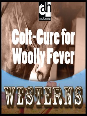 cover image of Colt-Cure for Woolly Fever
